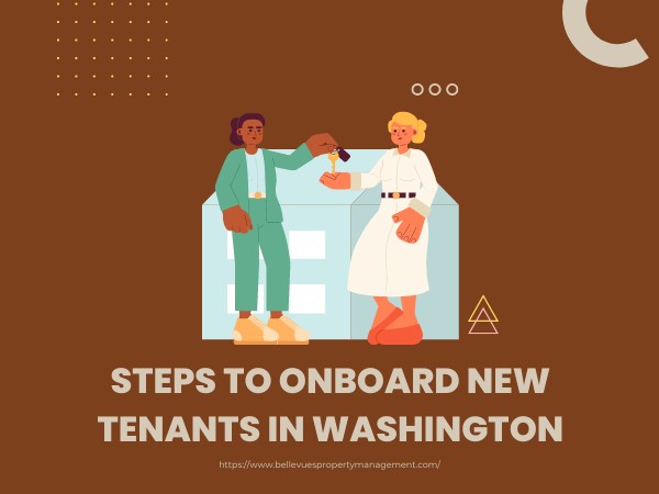 5 Steps to Onboard New Tenants in Washington